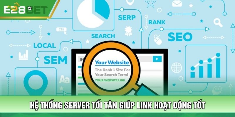 Hệ thống server tối tân giúp link hoạt động tốt